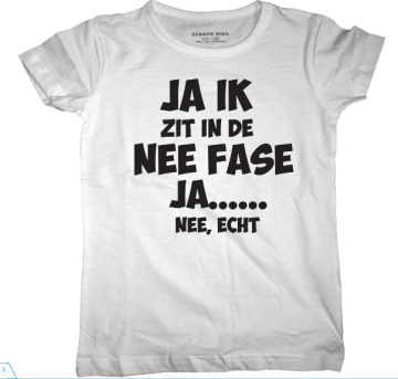 Ja ik zit in de nee fase